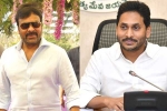 Chiranjeevi updates, Chiranjeevi ticket pricing issue, chiranjeevi and ys jagan to meet again, Jaganmohan reddy