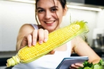 Corn total recipes, Corn breaking, health benefits of eating corn, The academy