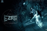 Ezra Movie Event in Pennsylvania, Ezra Show Time, ezra malayalam movie show timings, Priya anand