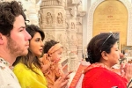 Priyanka Chopra Ayodhya, Nick Jonas, priyanka chopra with her family in ayodhya, Ram temple