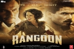 Rangoon Hindi Movie Review and Rating, Rangoon Hindi Movie Review and Rating, rangoon hindi movie show timings, Rangoon official trailer