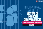 International Day of the Victims of Enforced Disappearances observed, International Day of the Victims of Enforced Disappearances updates, significance of international day of the victims of enforced disappearances, Amnesty international