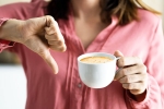 Stop Drinking Coffee latest, Stop Drinking Coffee problems, what happens when you stop drinking coffee, Crash
