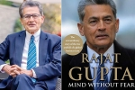 Mind Without Fear, rajat gupta oxford brookes, indian american businessman rajat gupta tells his side of story in his new memoir mind without fear, Rabindranath tagore