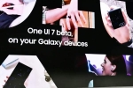 Samsung, One UI 7 Beta Samsung news, samsung confirms android 15 based one ui 7 beta is now available for public, Samsung smartphones